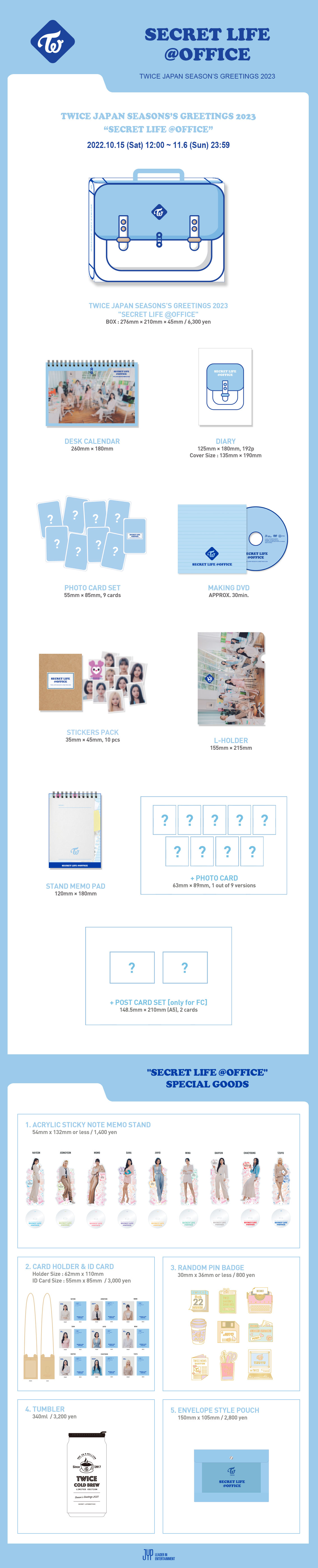 TWICE SEASON'S GREETINGS 2023 “SECRET LIFE @OFFICE” ONCE JAPAN OFFICIAL  SHOPおよびJYP JAPAN ONLINE STOREにて本日より予約受付開始！｜TWICE OFFICIAL FANCLUB ONCE JAPAN